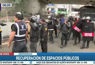Independencia: Enfrentamientos en operativo de recuperación de espacios públicos