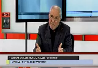 Javier Villa Stein: "Es legal darle el indulto a Alberto Fujimori"