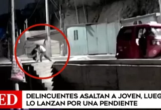 San Juan de Lurigancho: delincuentes asaltan a joven y lo lanzan de una pendiente