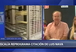 Luis Nava: Reprograman citación a exsecretario de la presidencia
