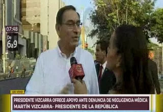 Martín Vizcarra atendió caso de presunta negligencia médica en el Rebagliati