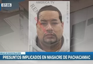 Masacre en Pachacámac: Policía identificó a autores intelectuales de asesinato múltiple