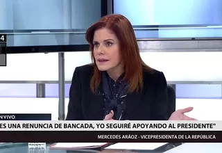 Mercedes Aráoz: “No voy a renunciar a la vicepresidencia de la República”