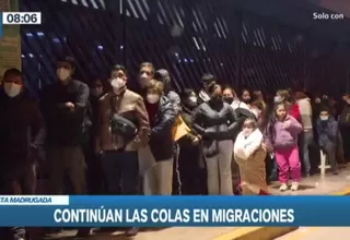 Migraciones: Cientos de personas siguen formando cola de madrugada por pasaporte