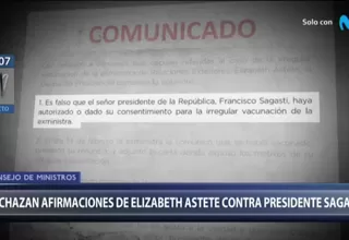 Ministros deslindan de declaraciones de Astete sobre conocimiento del presidente en vacunación irregular