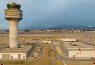 Nueva torre de control y segunda pista de aterrizaje del aeropuerto Jorge Chávez funcionará desde el 1 de abril