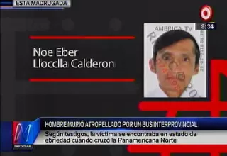 Panamericana Norte: hombre muere arrollado por ómnibus que iba a Huacho