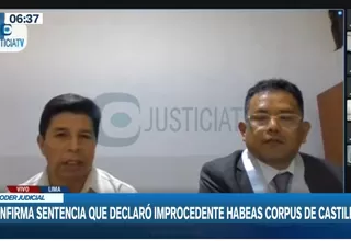 Pedro Castillo: Se confirmó rechazo de habeas corpus 