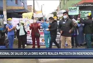 Personal de la Diris Lima Norte realiza protesta en Independencia 