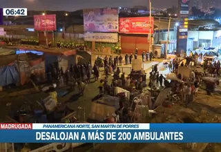 San Martín de Porres: Más de 200 ambulantes desalojados por ocupar vía auxiliar de Panamericana Norte
