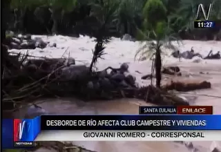 Santa Eulalia: desborde del río afecta al menos a 10 centros campestres