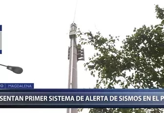Sismos: presentan en Magdalena el primer sistema de alerta en el país