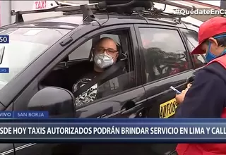Taxis autorizados pueden brindar servicio desde hoy en Lima y Callao
