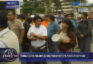 Trabajadores municipales de Chiclayo retomaron protestas por falta de pagos