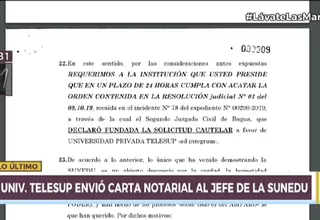 Telesup envió carta notarial a Sunedu para que suspenda denegatoria de licenciamiento