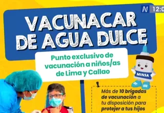 Vacunacar de Agua Dulce será exclusivo para niños