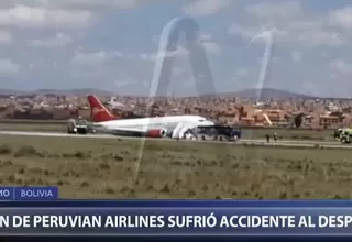 Bolivia: avión de Peruvian Airlines sufrió accidente al despegar