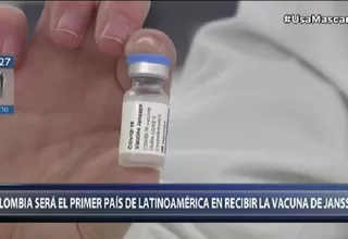 Colombia será el primer país latinoamericano en recibir vacunas de Janssen contra el coronavirus