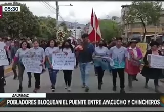 Apurímac: Pobladores bloquearon el puente entre Ayacucho y Chincheros