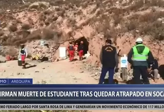 Arequipa: confirman muerte del estudiante que quedó atrapado en socavón