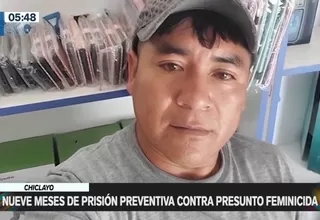 Chiclayo: Nueve meses de prisión preventiva para hombre que asesinó a menor de 16 años que era su pareja