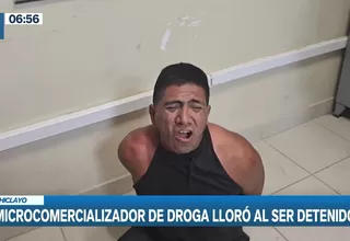 Chiclayo: Vendedor de droga reincidente lloró al ser capturado