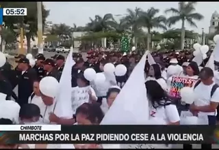 Chimbote: Marchas por la paz piden cese a la violencia