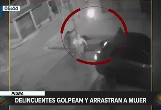 Piura: Delincuentes golpearon y arrastraron a mujer para asaltarla