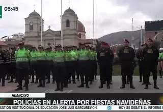 Huancayo: Cuatro mil policías en alerta por fiestas navideñas