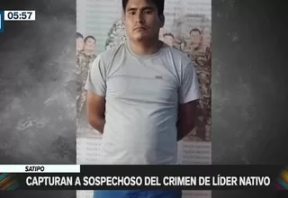 Junín: Policía capturó a sospechoso de crimen de líder nativo