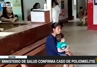 Loreto: Minsa confirmó caso de poliomelitis aguda en Perú tras 32 años