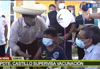 Loreto: Presidente Castillo supervisa vacunación de menores de edad