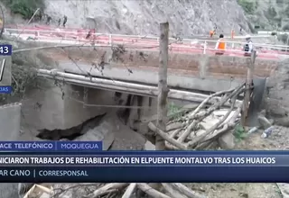 Moquegua: inician trabajos de rehabilitación en puente Montalvo tras huaicos
