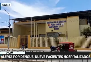 Piura: Nueve pacientes hospitalizados por dengue