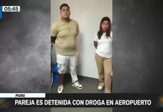 Piura: Pareja es detenida con droga en aeropuerto