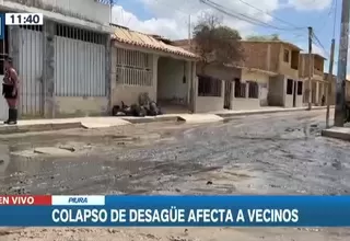 Piura: Vecinos afectados tras colapso de red de desagüe