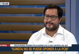 Óscar Sumar: Sunedu no se puede oponer a la PCM