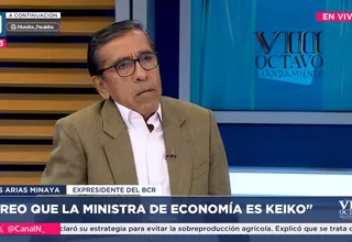 Luis Arias Minaya: Creo que la ministra de Economía es Keiko