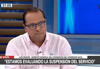 Luis Morán: Estamos evaluando suspender la ruta del Corredor Azul
